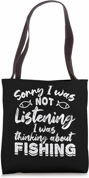 Angler Saying Fisherman Fishery Tote Bag