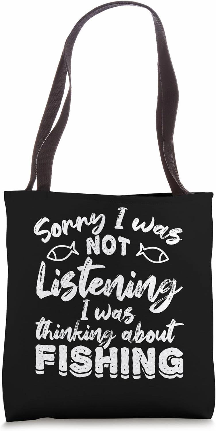 Angler Saying Fisherman Fishery Tote Bag