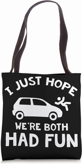 Bad driver Car accident recovery Tote Bag