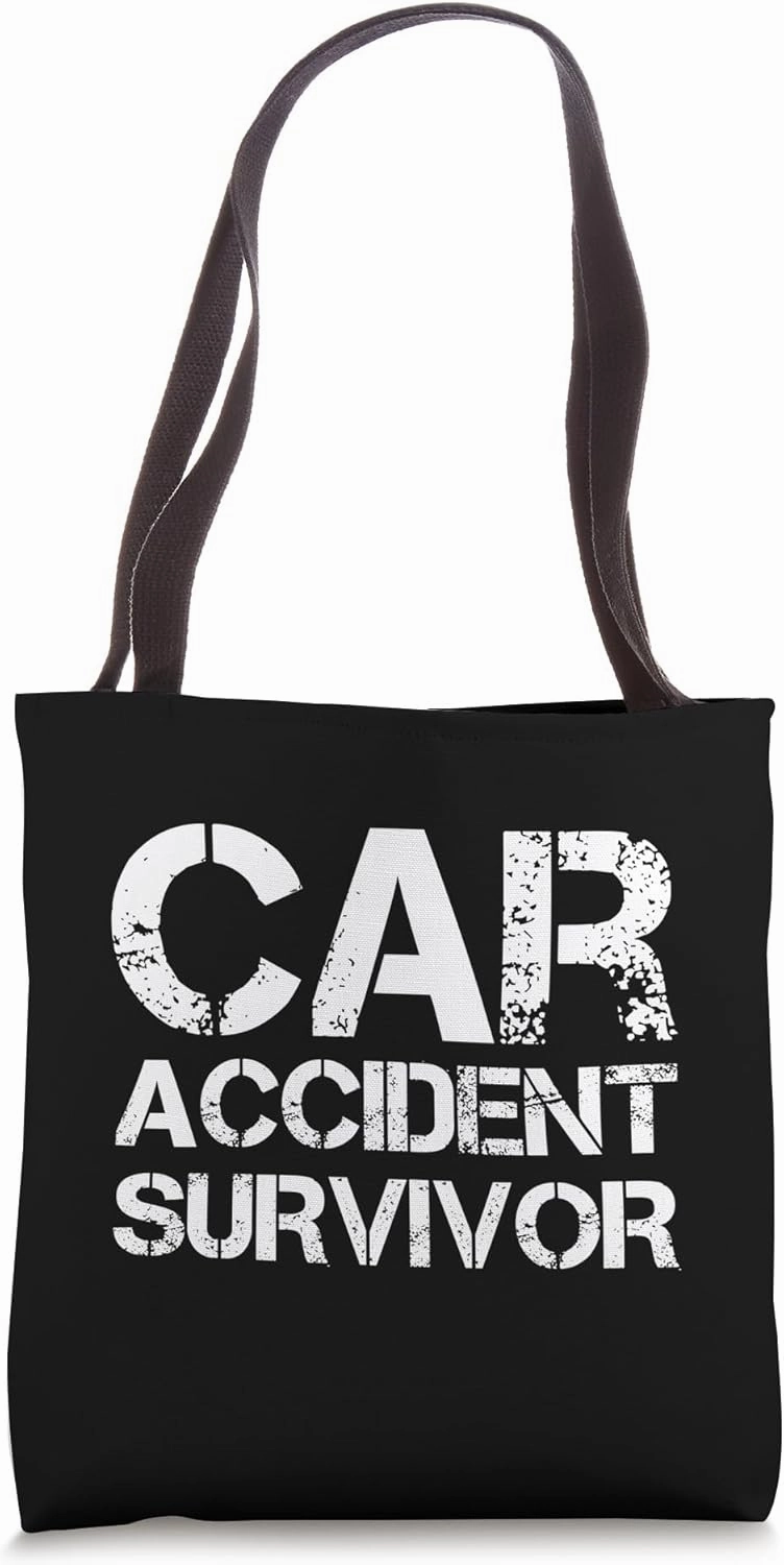 Car Accident Survivor Tote Bag