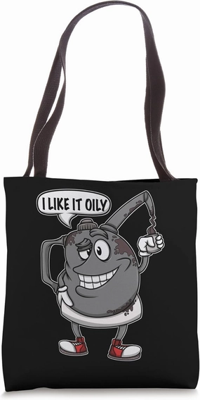 Car Mechanical I Like It Oily Car Mechanic Tote Bag