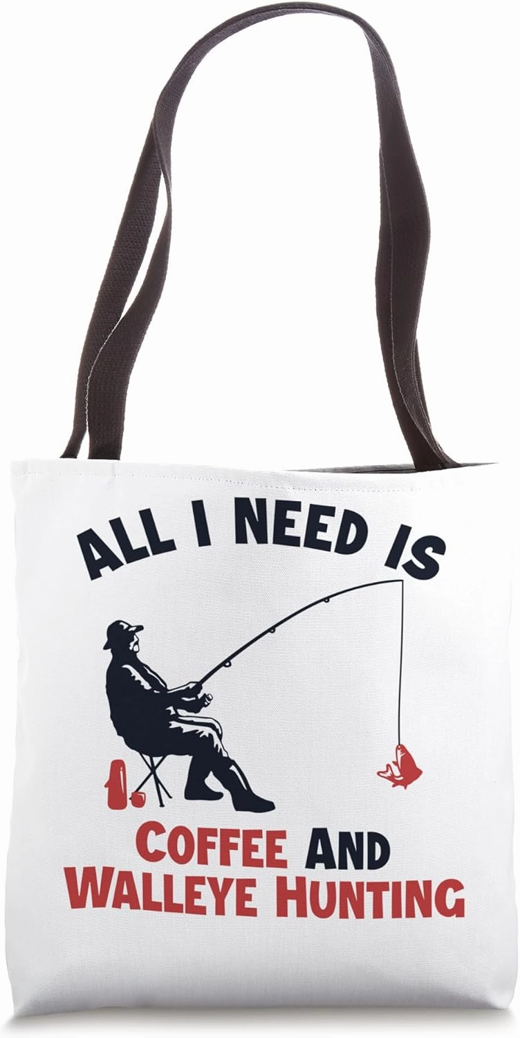 Coffee and Walleye Hunting Hooks Lures Walleye Fishing Tote Bag