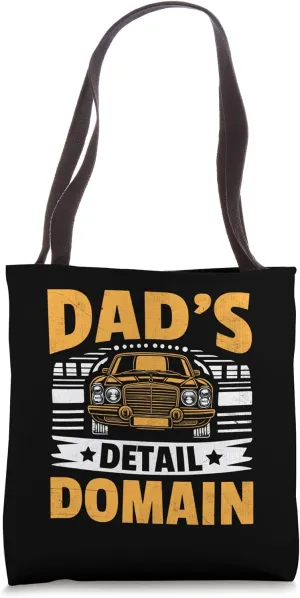 Dad's Detail Domain Auto Detailing Car Detailer Cars Father Tote Bag