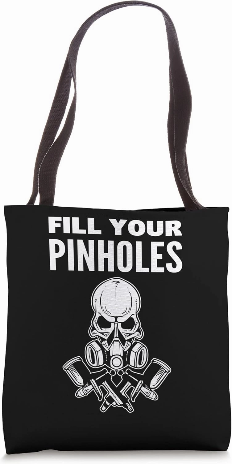 Fill your Pinholes Car Technician Tote Bag