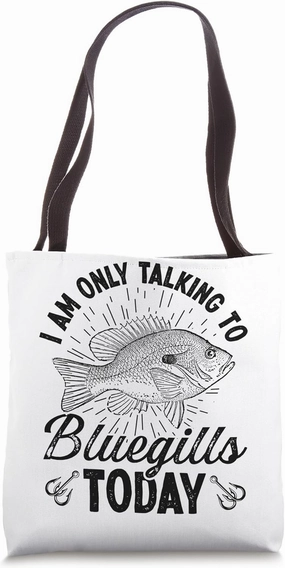 Fisherman Blugill Fishing Lure Bluegill Fisher Essentials Tote Bag
