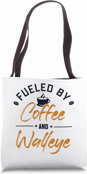 Fueled by Coffee and Walleye Lures Zander Walleye Fishing Tote Bag