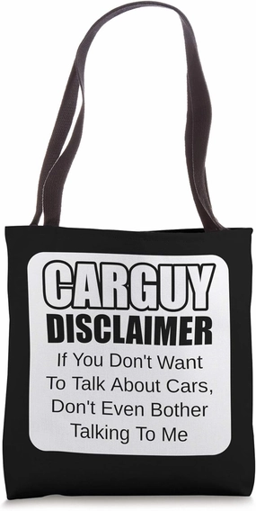 Funny Car Guy Gift - CARGUY Disclaimer Car Enthusiast Tote Bag
