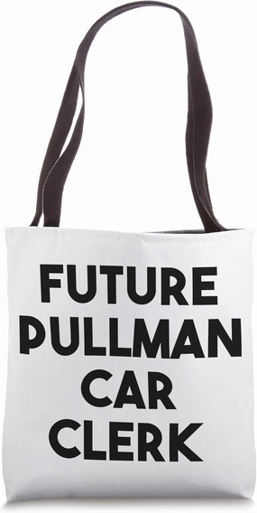 Future Pullman Car Clerk Tote Bag