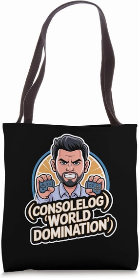 Game Developer: console.log(‘World Domination’); Tote Bag