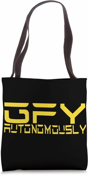 GFY Acronym Go Yourself Sarcastic Statement Electric Vehicle Tote Bag