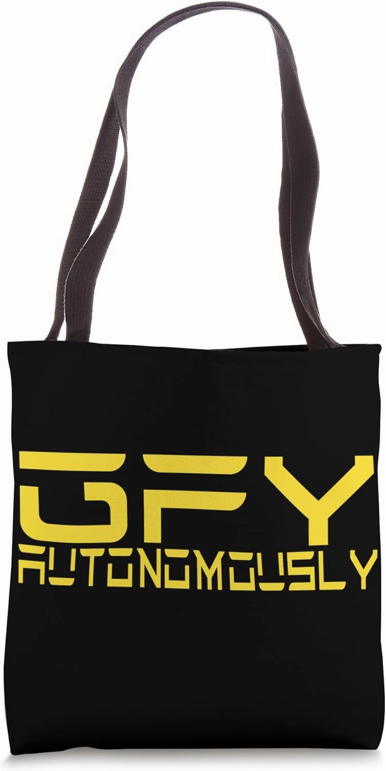 GFY Acronym Go Yourself Sarcastic Statement Electric Vehicle Tote Bag