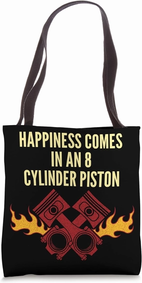 Happiness in an 8 Cylinder Piston Car Mechanic Auto Tote Bag