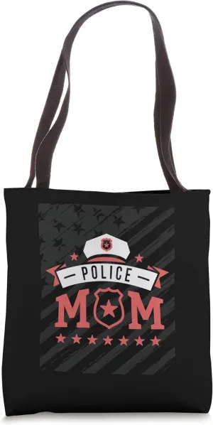 I Am The Police Mom Enforce Laws Officer Tote Bag