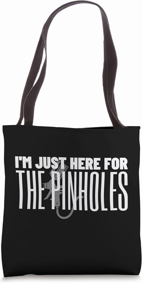 I'm Just Here For The Pinholes Auto Car Painter Tote Bag
