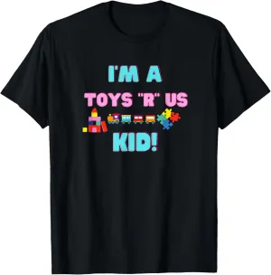 I'm A Toys R' Us Kid Toy Collector T-Shirt