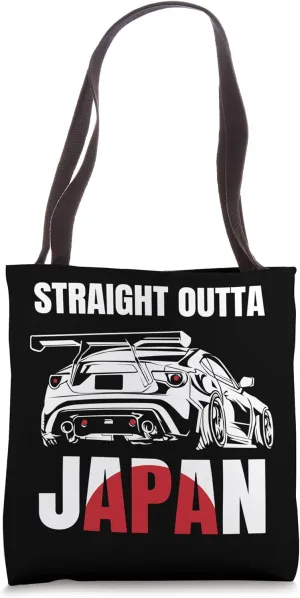JDM Tokyo Japan Drift Race Car Tuning Straight Outta Japan Tote Bag