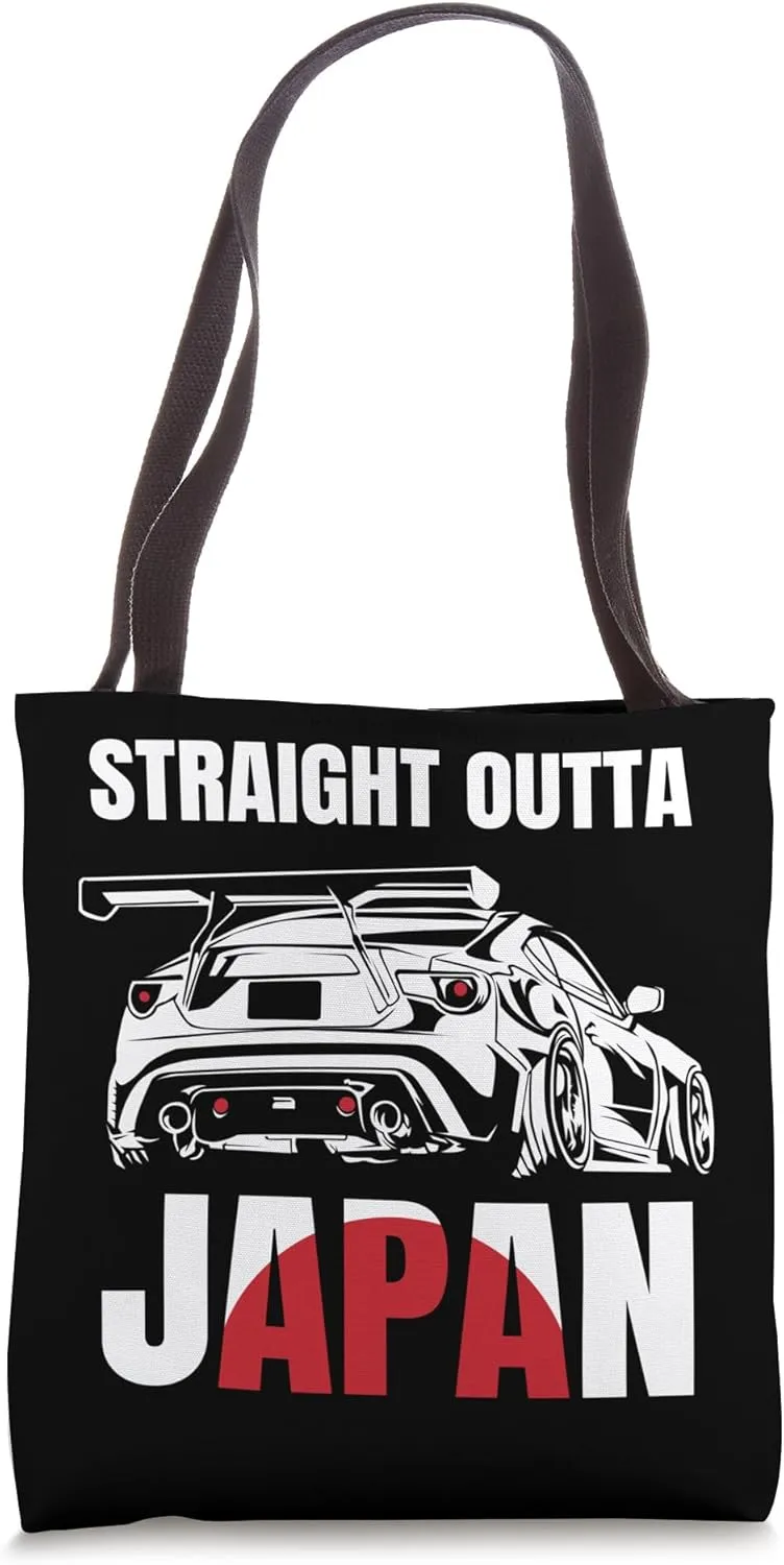 JDM Tokyo Japan Drift Race Car Tuning Straight Outta Japan Tote Bag