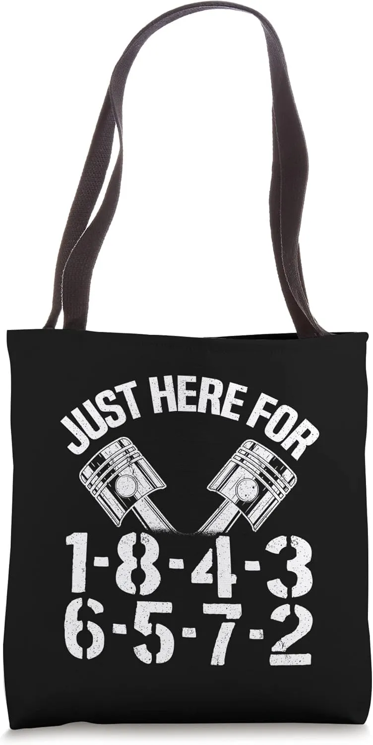 Just Here For 1-8-4-3-6-5-7-2 Firing Order Big Block Garage Tote Bag
