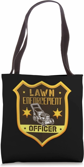 Lawn Enforcement Officer Enforce Laws Officer Tote Bag