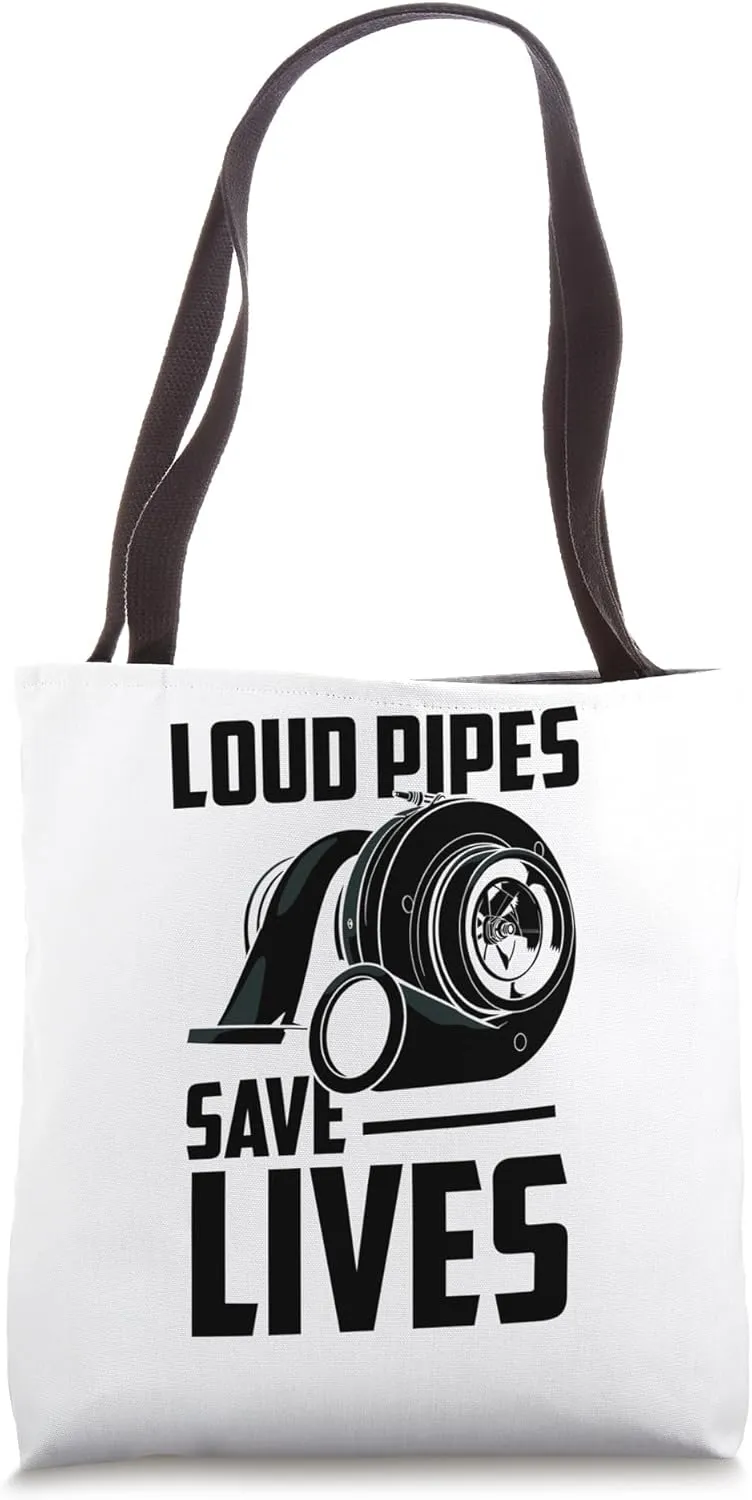 Loud Pipes Exhausts Save Lives Mechanic Car Garage Tools Tote Bag