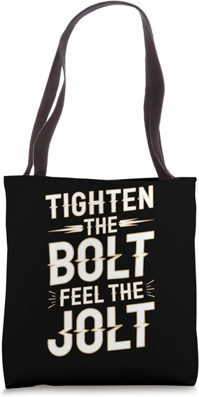 Mechanics Garage Life And Auto Car Guys Bolt Feel The Jolt Tote Bag