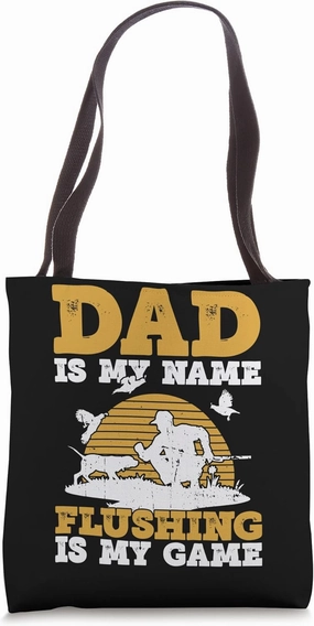 Quail Hunter Dad And Upland Game Hunting Father Tote Bag