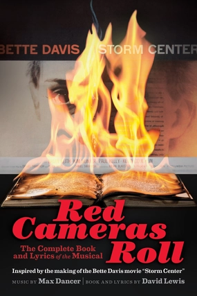 Red Cameras Roll: The Complete Book and Lyrics of the Musical (hardback)