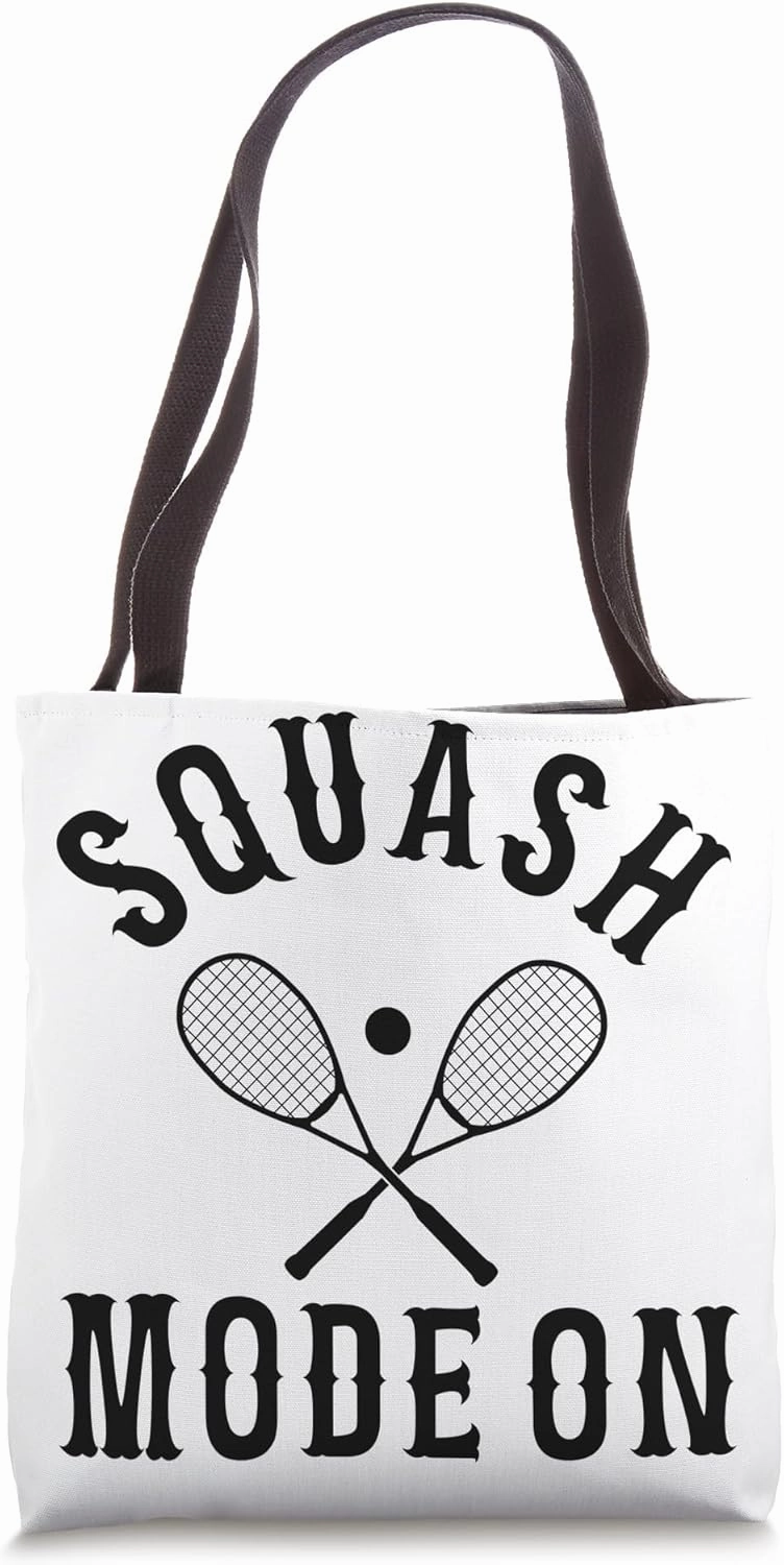 Squash Mode On - Squash Game Squash Sport Tote Bag