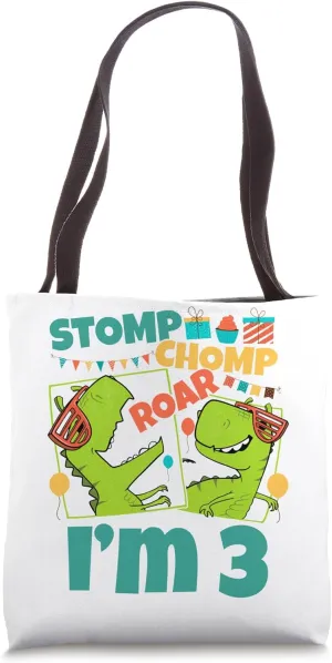 Stomp Chomp Roar I'm 3 Dinosaur Toy Decor 3rd Birthday Tote Bag