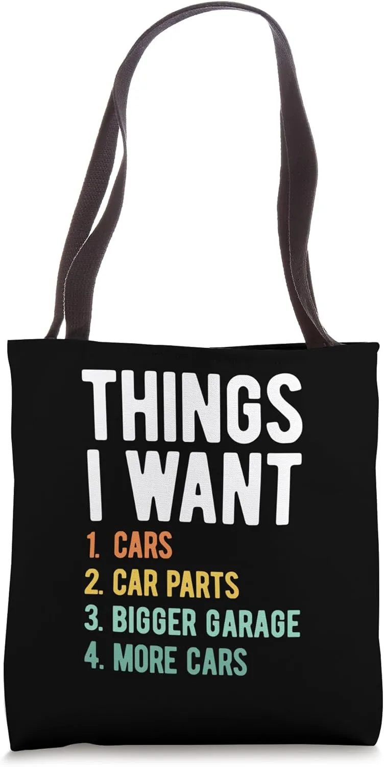 Things I Want Car Parts Enthusiast Auto Mechanic Tote Bag