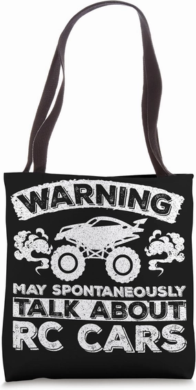 Warning May Spontaneously Talk About Rc Cars Tote Bag