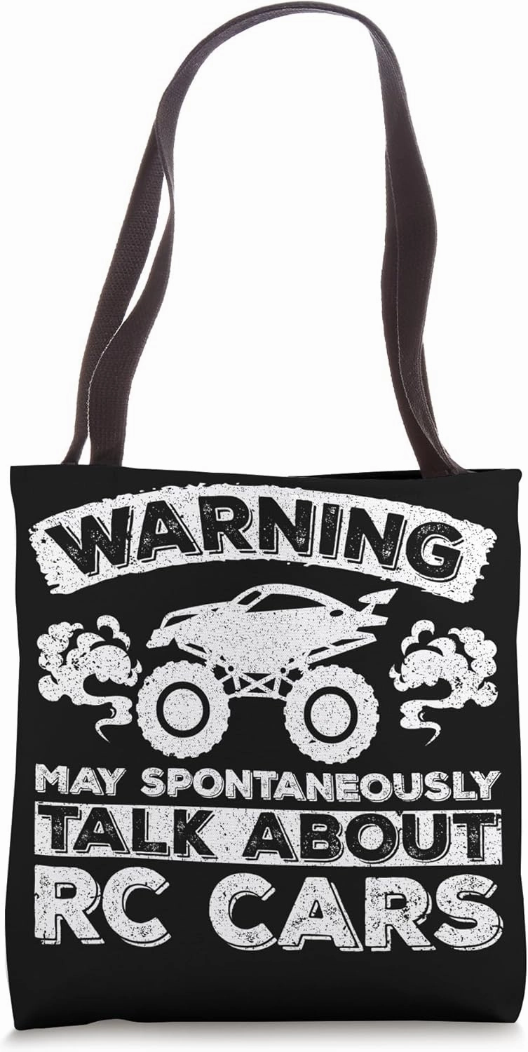 Warning May Spontaneously Talk About Rc Cars Tote Bag