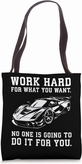 Work Hard - Supercar, Sports Car, Forex, Day Trader, Trading Tote Bag