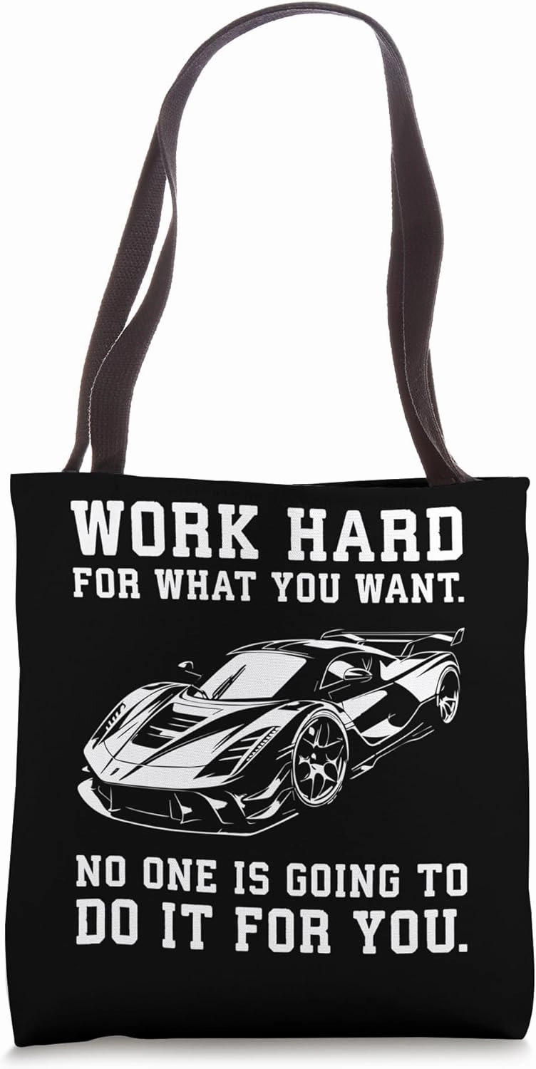 Work Hard - Supercar, Sports Car, Forex, Day Trader, Trading Tote Bag