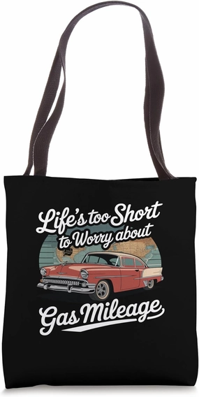 Worry About Gas Mileage Funny Fuel Gas Cars Garage Lovers Tote Bag